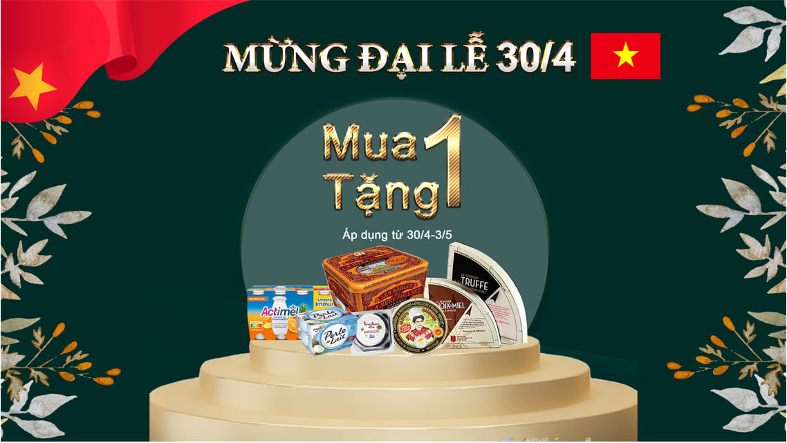 SALE KHỦNG MỪNG ĐẠI LỄ: MUA 1 TẶNG 1 TẤT CẢ CÁC SẢN PHẨM SỮA CHUA, PHÔ MAI